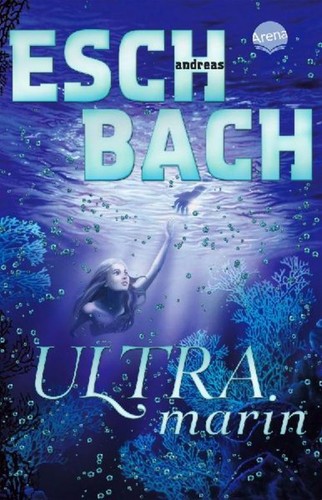 Andreas eschbach ultramarin - eschbach,