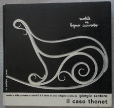 Santoro G. IL CASO THONET mobili in legno curvato Lo Scaffale 1966