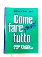 COME FARE QUASI TUTTO -