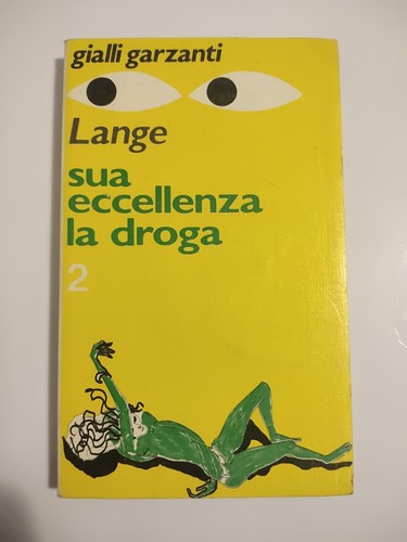 Sua eccellenza droga - sua,
