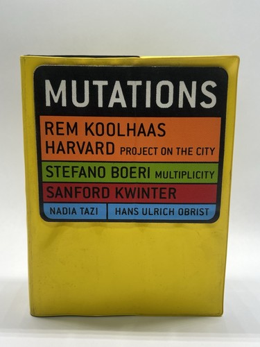 Mutations rem koolhaas - mutations,