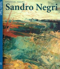 Sandro Negri. . Raffaele De Grada, Claudio Rizzi. 2004. .