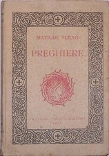 1921-Matilde Serao-"PREGHIERE"