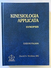 Kinesiologia applicata Synopsis di David S. Walther, D.C. Systems DC 1988