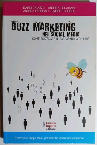 Buzz marketing come scatenare - marketing,