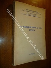 LE MEDAGLIE D'ORO AL V.M