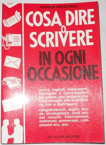 Cosa dire scrivere ogni - o,