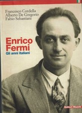 ENRICO FERMI Gli anni italiani