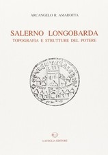 Salerno Longobarda. Topografia