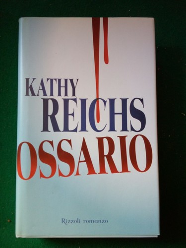 Libri kathy reichs - libri,
