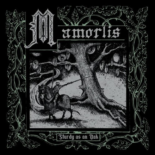 Mamorlis sturdy an oak - -,