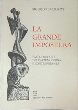 LA GRANDE IMPOSTURA  BARTOLINI