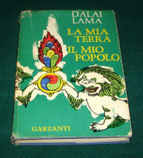 LA MIA TERRA IL MIO POPOLO - DALAI LAMA - GARZANTI - PRIMA EDIZIONE 1962