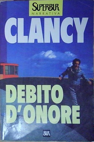 Clancy debito onore rizzoli - clancy,