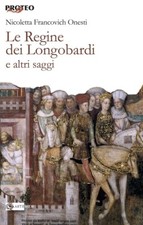 Le regine dei Longobardi e