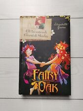Autori Vari "Fairy Oak - Gli incantevoli giorni di Shirley"