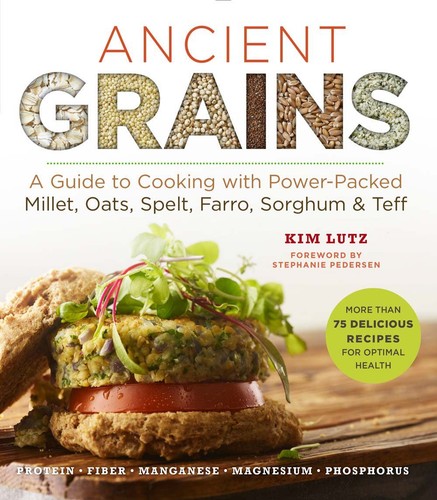 Ancient grains guide to - ancient,