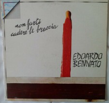 EDOARDO BENNATO  Non Farti