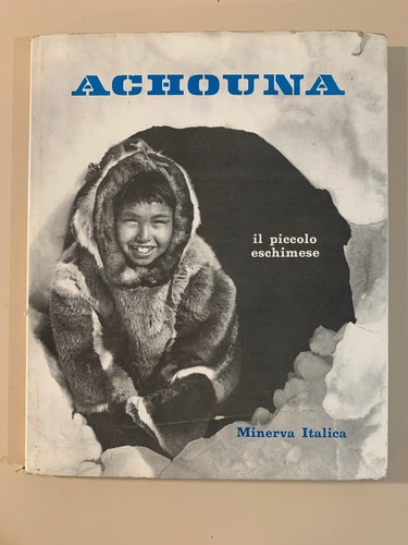 Achouna piccolo eschimese - il,