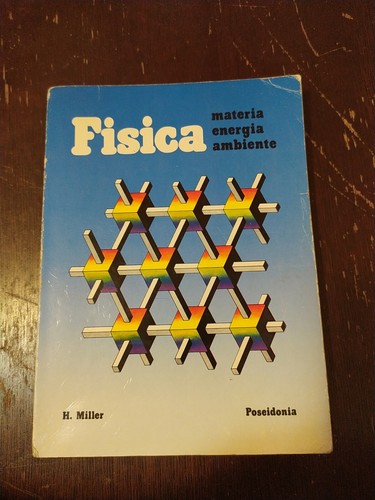 Libro fisica materia - materia, energia