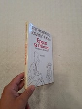 EPPUR SI MUOVE / INDRO MONTANELLI - BENIAMINO PLACIDO / RIZZOLI