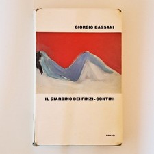 einaudi supercoralli 1962 ● GIORGIO BASSANI ● IL GIARDINO DEI FINZI CONTINI prim