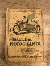 F. BORRINO MANUALE  DEL  MOTOCICLISTA HOEPLI 1927 6ª EDIZIONE CON ILLUSTRAZIONI