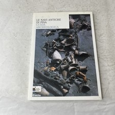 LE NAVI ANTICHE DI PISA GUIDA