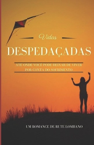 Vidas despedaas rute - despedaas,