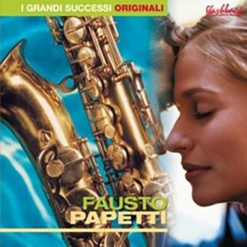 Fausto papetti i grandi - fausto,