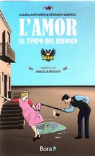 L’amor al tempo del refosco	 Laura Antonini & Stefano Bartoli,