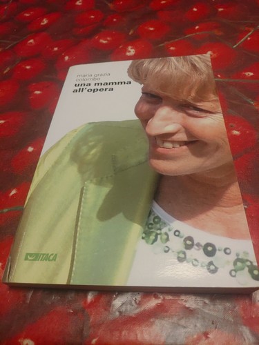 Una mamma all - 'opera,