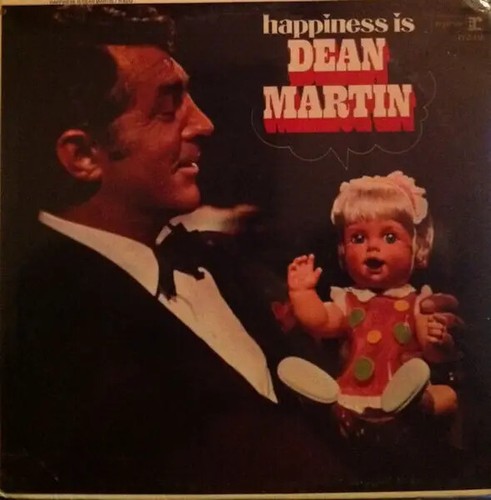 Dean martin happiness - martin, is