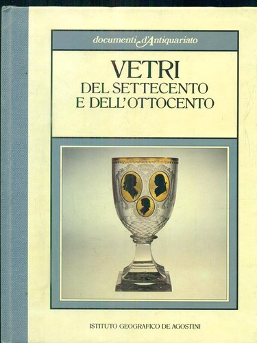 Vetri del settecento - vetri, e