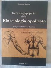 Teoria e impiego pratico di kinesiologia applicata - R. Dujany - Ed. SCE - 1990