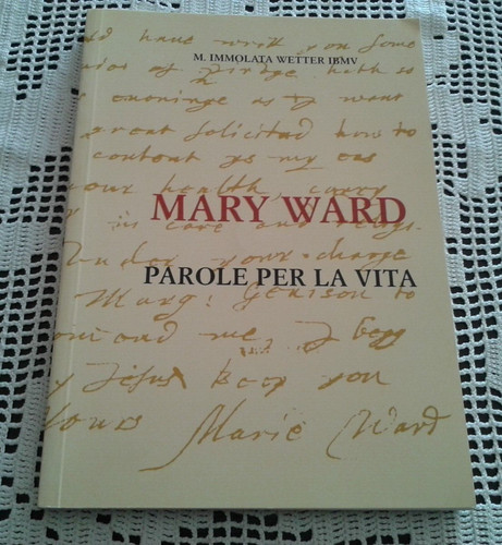 Mary ward parole per vita - mary,