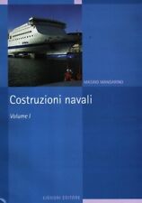 COSTRUZIONI NAVALI volume 1 Masino Mandarino LIGUORI EDITORI
