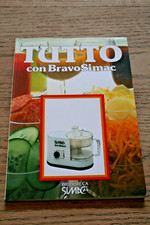 Tutto con Bravo Simac Ricette