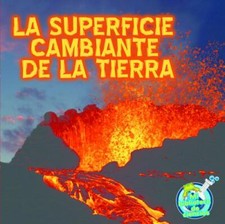 La Superficie Cambiante de la