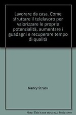 Lavorare da casa. Come