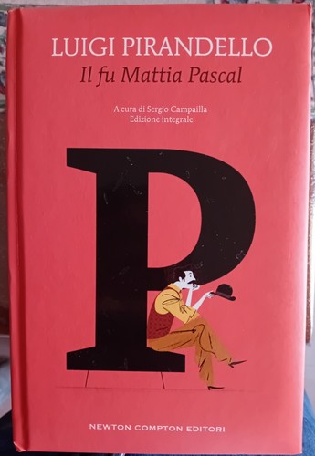 Mattia pascal luigi - il,
