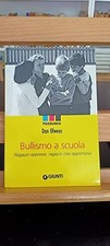 Bullismo a scuola. Ragazzi oppressi, ragazzi che op... | Buch | Zustand sehr gut