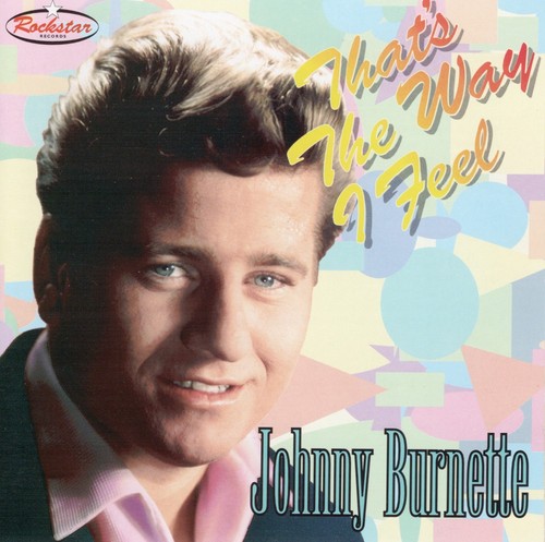 Johnny burnette that - johnny,