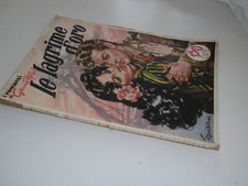 I ROMANZI DI GRAND HOTEL LE LAGRIME D'ORO