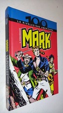 100 ANNI DI FUMETTO ITALIANO  29 -IL COMANDANTE MARK-rivoluzione americana -MV23