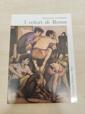LIBRO I COLORI DI ROMA DOMENICO PURIFICATO ADRIATICA EDITRICE BARI 1965