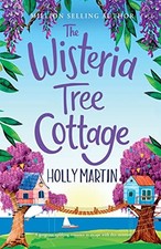 The Wisteria Tree Cottage: A