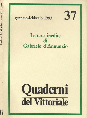 Quaderni del vittoriale - vittoriale, n.37