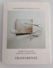 TRASPARENZE - Marco Gastini/Giulio Castagnoli - All'insegna del Pesce d'Oro