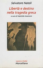 Libertà e destino nella